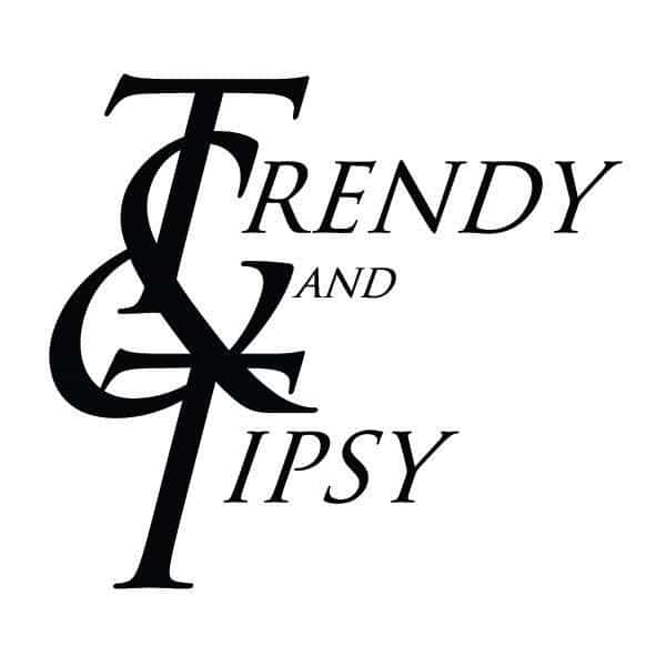 Trendy & Tipsy